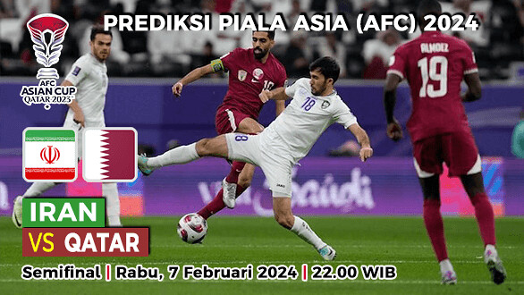 Prediksi Iran vs Qatar di Semifinal Piala Asia AFC 2024