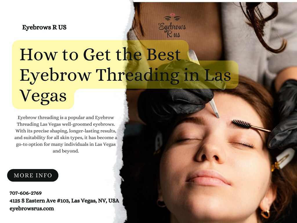 How to Get the Best Eyebrow Threading in Las Vegas - 1