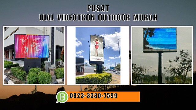 PUSAT, WA 0823-3330-7599 Jual Videotron Outdoor Murah Pidie Jaya