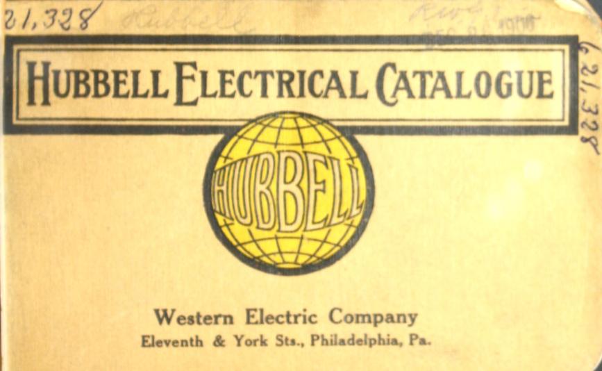 Hubbell Electrical Catalog 1906