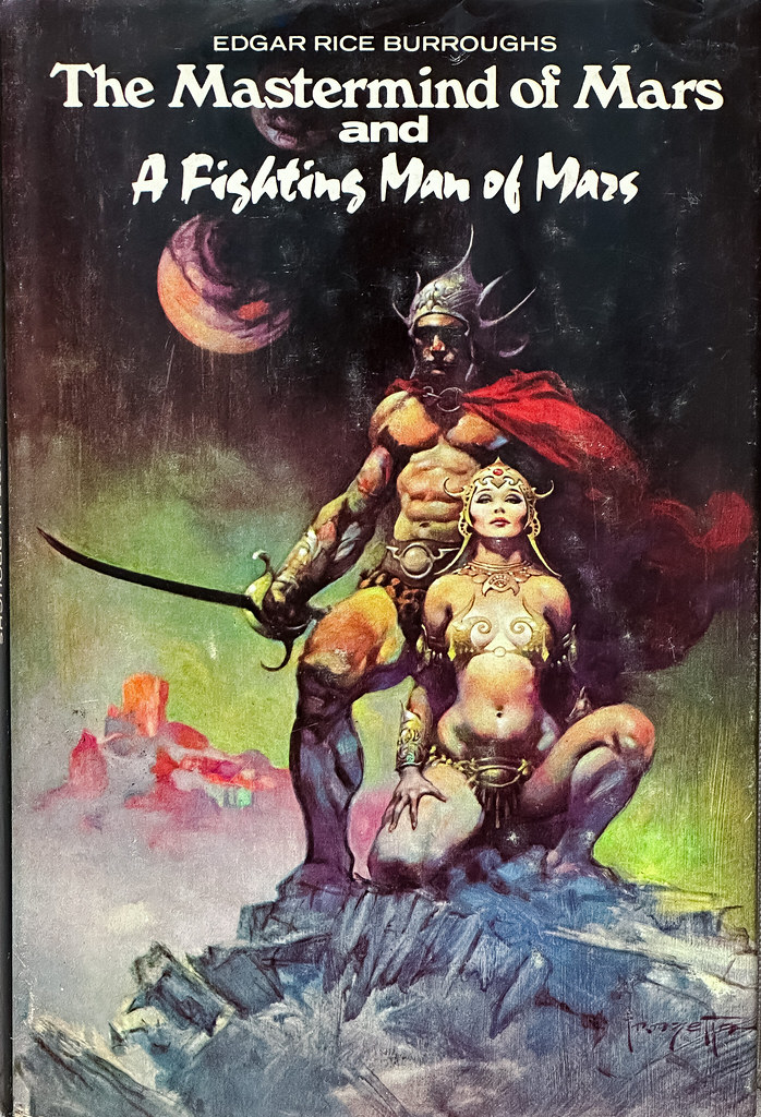 “The Mastermind of Mars” and “A Fighting Man of Mars” by Edgar Rice Burroughs.  Garden City:  Nelson Doubleday, (1973). Book club edition. Art by Frank Frazetta.