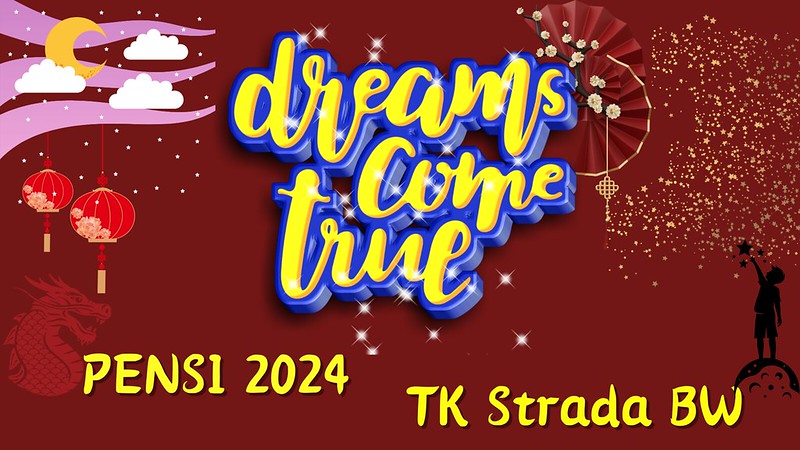 PENSI 2024 “DREAMS COME TRUE”