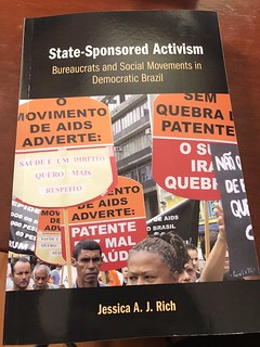 Rich State Sponsored Activism - Bureaucrats and Social Movements in Democratic Brazil