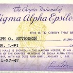 1940's ΣAE Card After returning from WW II, my dad attended the University of Nebraska.

He was a member of Sigma Alpha Epsilon (ΣAE) fraternity.

His 1947 membership card.