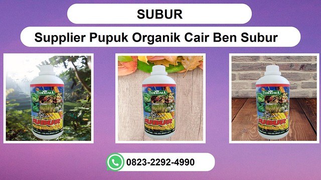 SUBUR, 0823-2292-4990 Supplier Pupuk Organik BenSubur Tanjung Jabung Barat