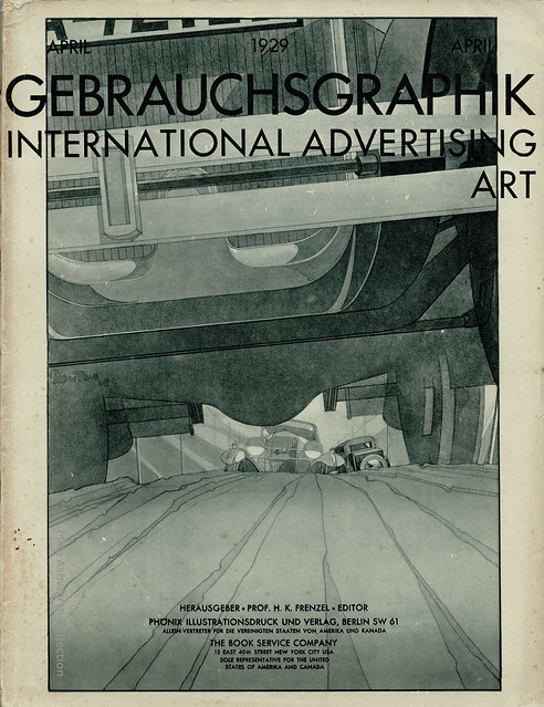 Gebrauchsgraphik : 4. Jahrgang - Heft 6 : April 1929 : Prof. H. K. Frenzel : Verlag Phönix-Illustrationdruck und Verlag GmBH, Berlin :