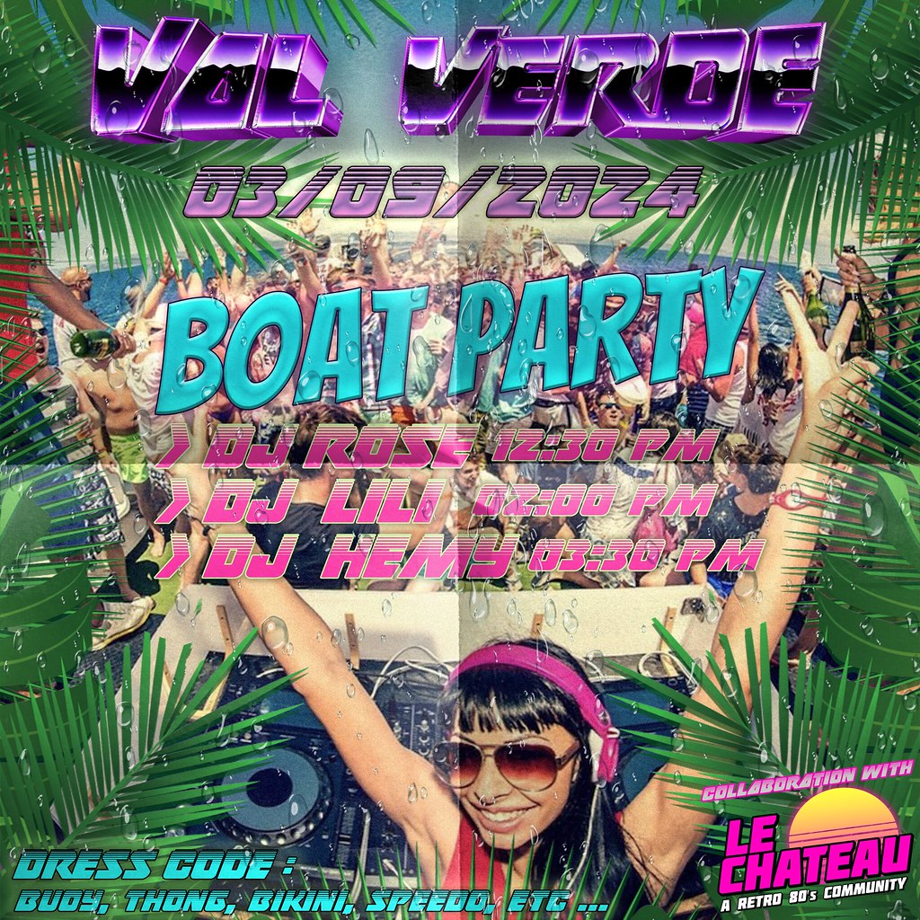 Boat Party TODAY @Val Verde