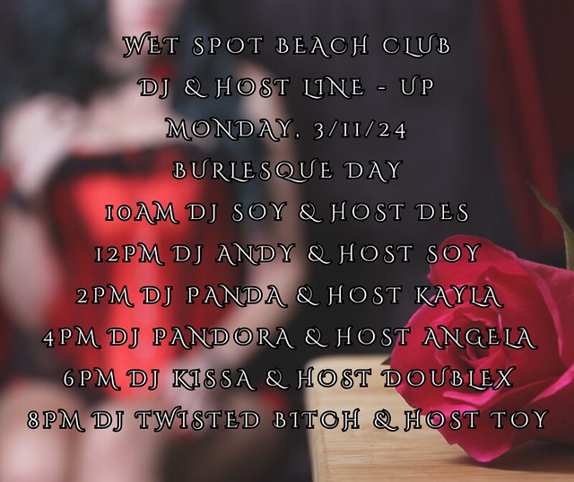 Wet Spot Burlesque Day - 3-11-24 - DJ & Host Line-Up
