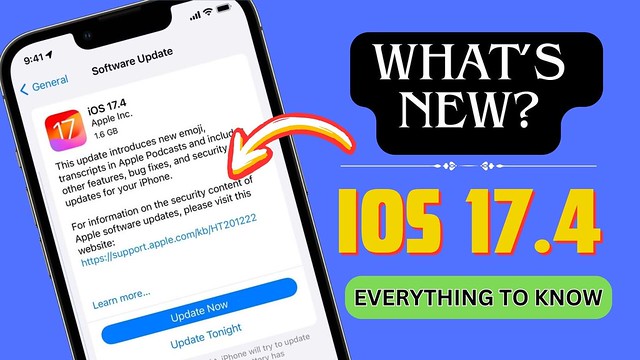 Everything To Know About iOS 17.4 Features- What’s New?