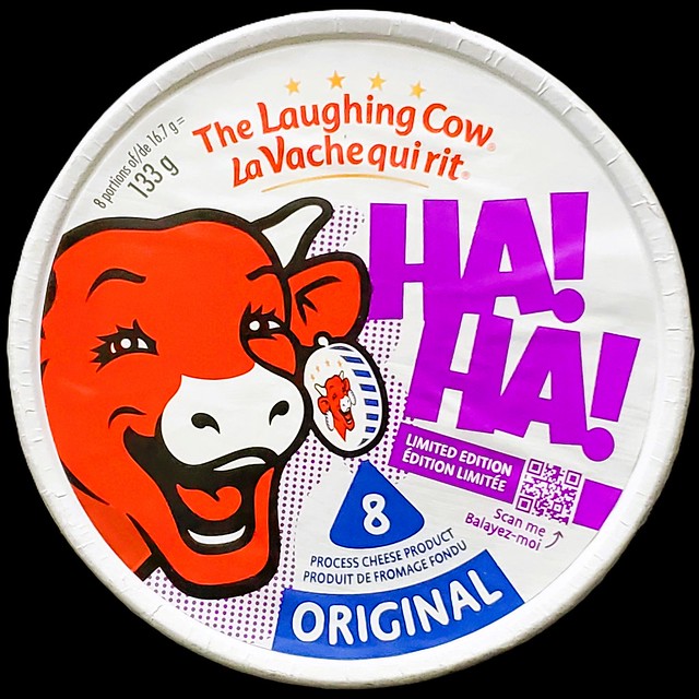 Ha! Ha! sez the Laughing Cow