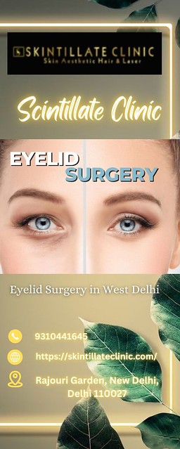 Eyelid Surgery in West Delhi- Skintillate Clinic