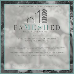 FaMESHed: 12th Anniversary Guest Designer Application.