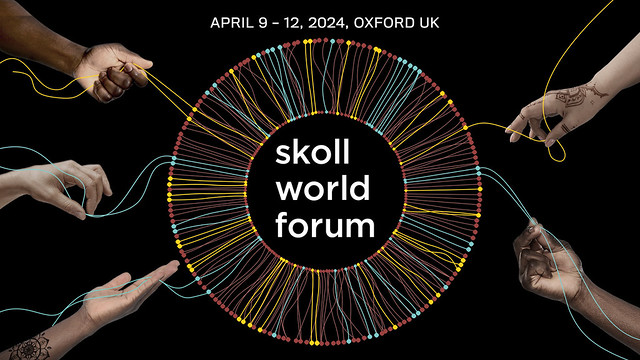 2024 Skoll World Forum #SkollWF