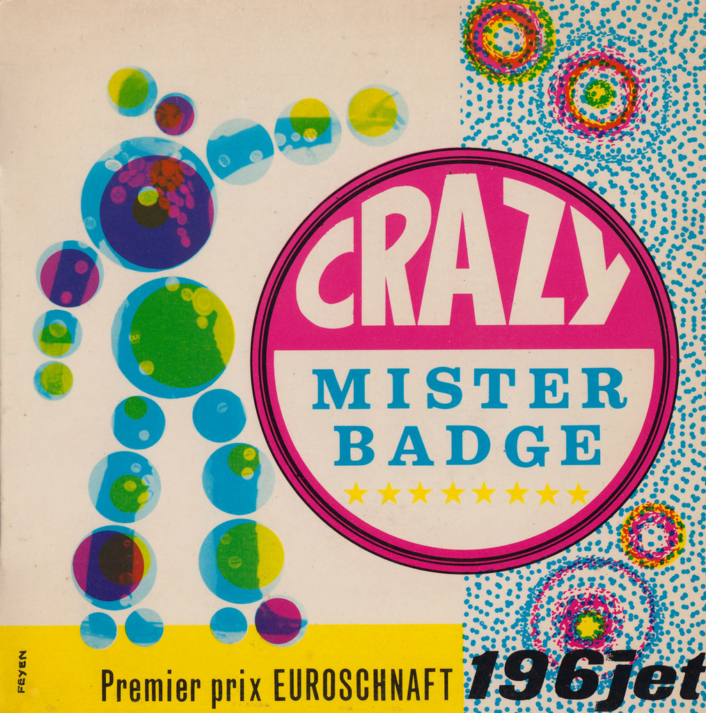 Mister Badge - Crazy Mister Badge/Dites le me le 45rpm