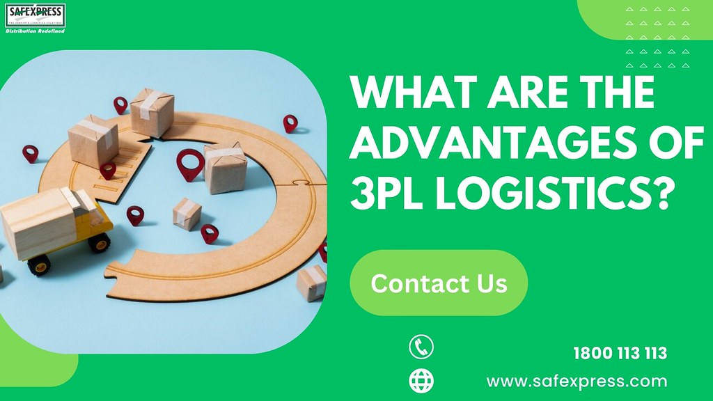 What are the advantages of 3PL Logistics?