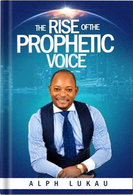 Alph Lukau | Author Alph Lukau | The Rise of the Prophetic Voice | Pastor