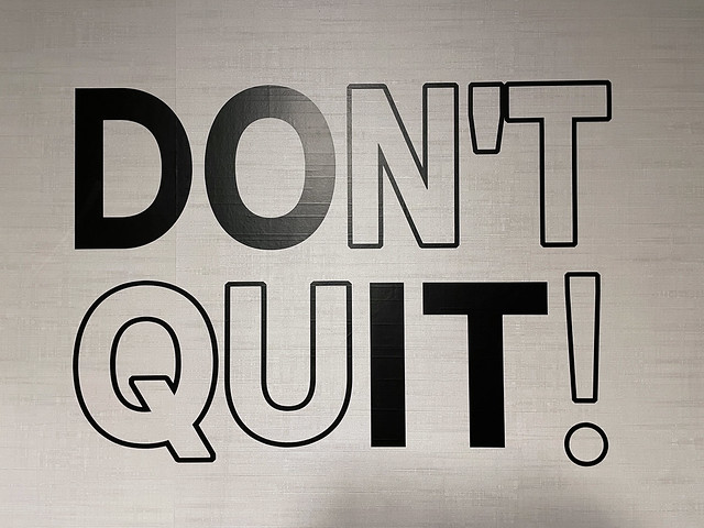 Don't Quit/Do It