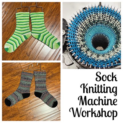 Upcoming Sock Knitting Machine Workshop
