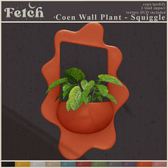 [Fetch] Coen Wall Plant - Squiggle @ Anthem!
