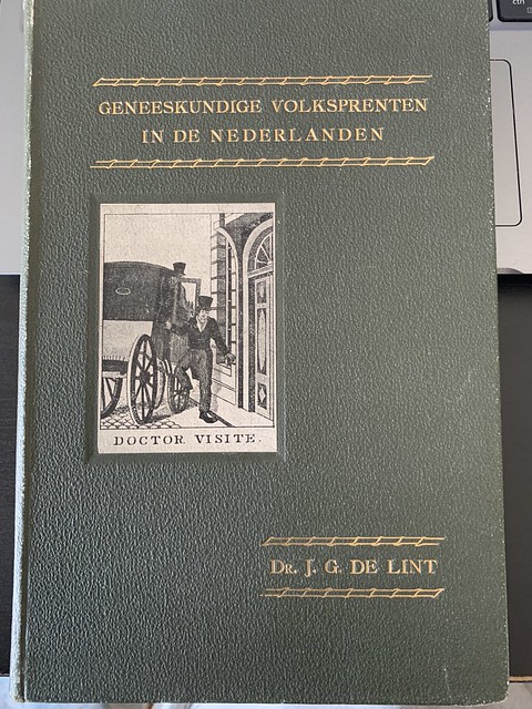 Boek - J.G. de Lint - Geneeskundige volksprenten in de Nederlanden (1918)
