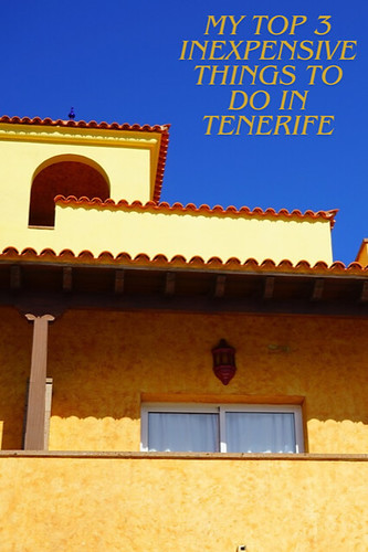 My top 3 inexpensive things to do in Tenerife