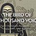 Foto The Bird of a Thousand Voices