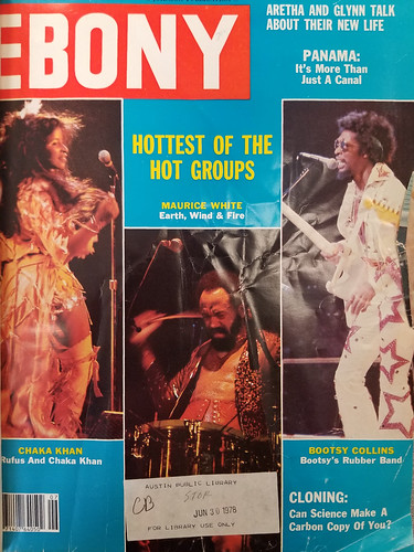 Ebony June 1978 hottest of hot groups Chaka Khan Maurice White Bootsy Collins