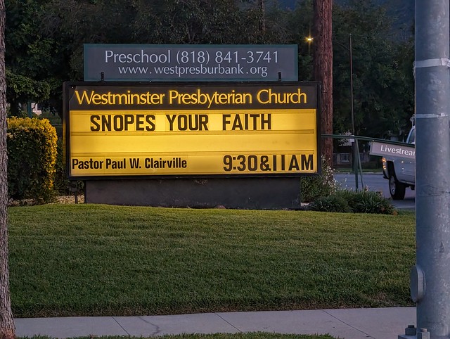 Snopes Your Faith sign, church, Burbank, California, USA