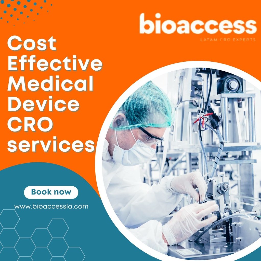 Top Notch Cost-Effective Medical Device CRO Services in Latin America