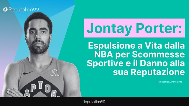 Jontay Porter: Espulsione a Vita dalla NBA per Scommesse Sportive e il Danno alla sua Reputazione