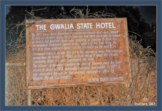 Tourist Information Sign, State Hotel, Kane Street, Gwalia, Leonora, Western Australia