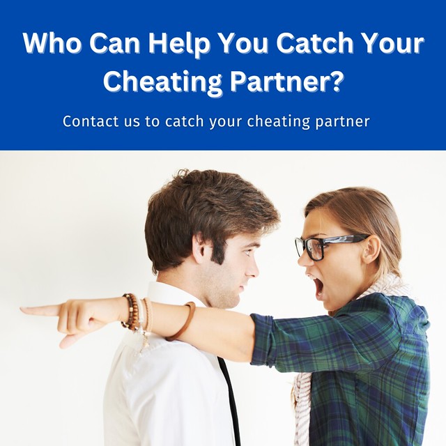 Who Can Help You Catch Your Cheating Partner?