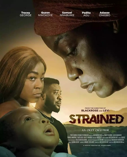 Strained Movie 2023 - Nollywood