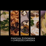 2024 Pascha żydowska i chrześcijańska