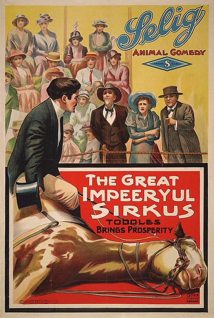 The Great Impeeryul Sirkus - 1914