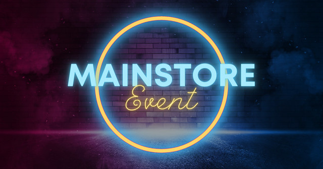 Happiness Blooms with Mainstore Event!