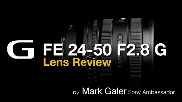 Sony FE 24-50 F2.8 G Lens Review
