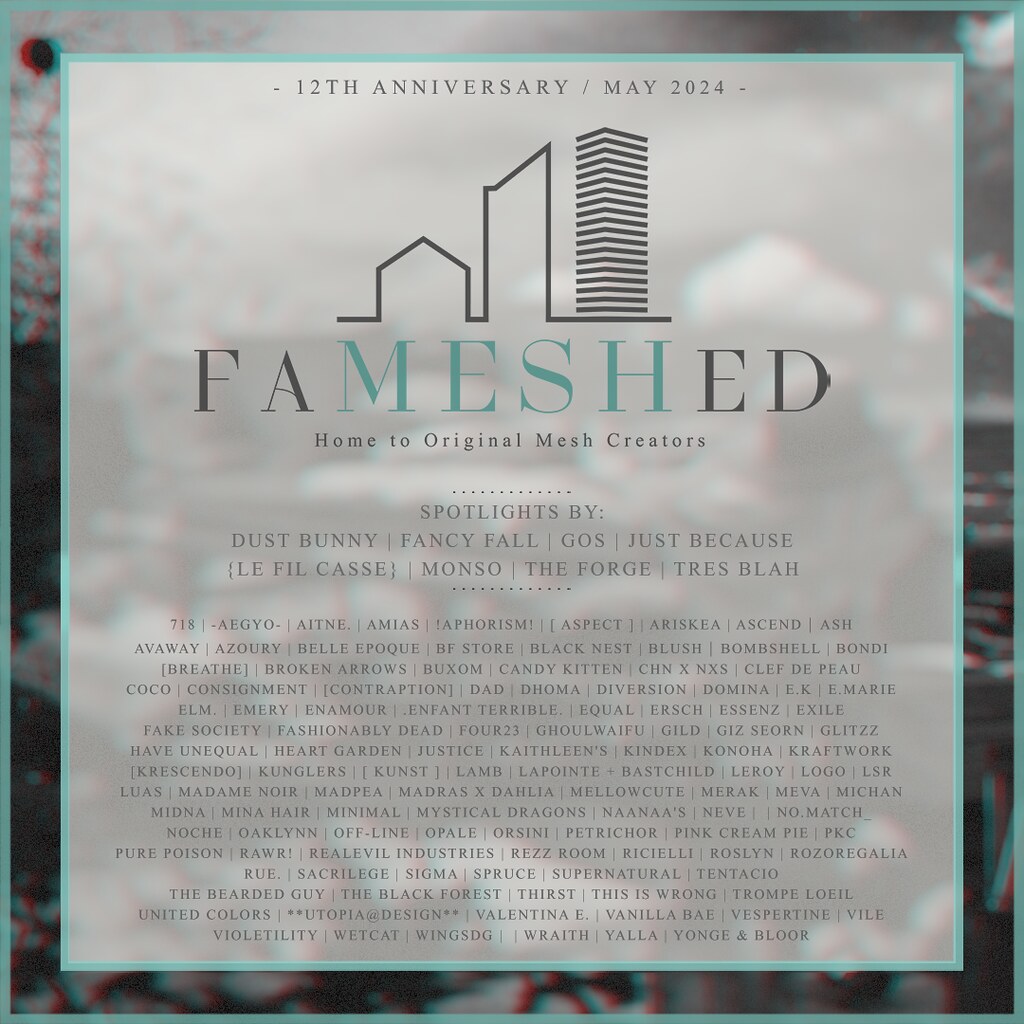 FaMESHed – 12th ANNIVERSARY/MAY EDITION