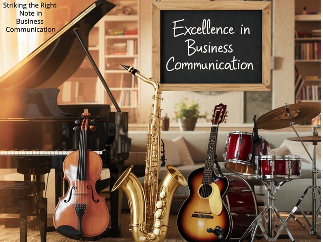 Striking the Right Note in Business Communication
