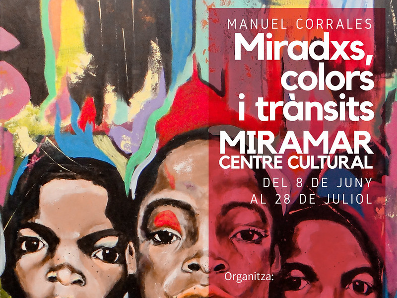 Exposición de Manuel Corrales en Sitges: ‘Miradxs, Colors i trànsits’