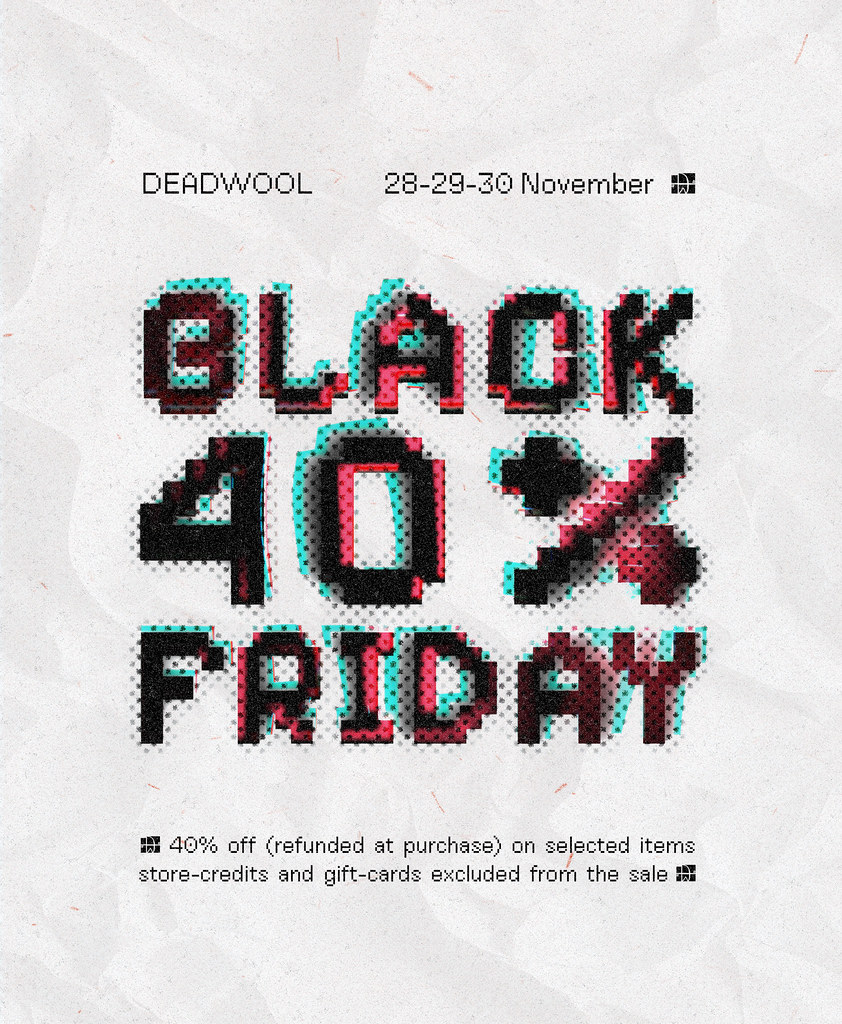 [Deadwool] Black Friday Sale! | 40% OFF on SELECTED ITEMS. I… | Flickr