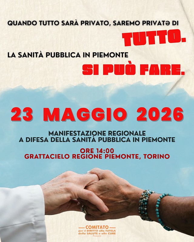 MANIFESTAZIONE A TORINO IN DIFESA DELLA SANITA' PUBBLICA - SABATO 23 MAGGIO 2026