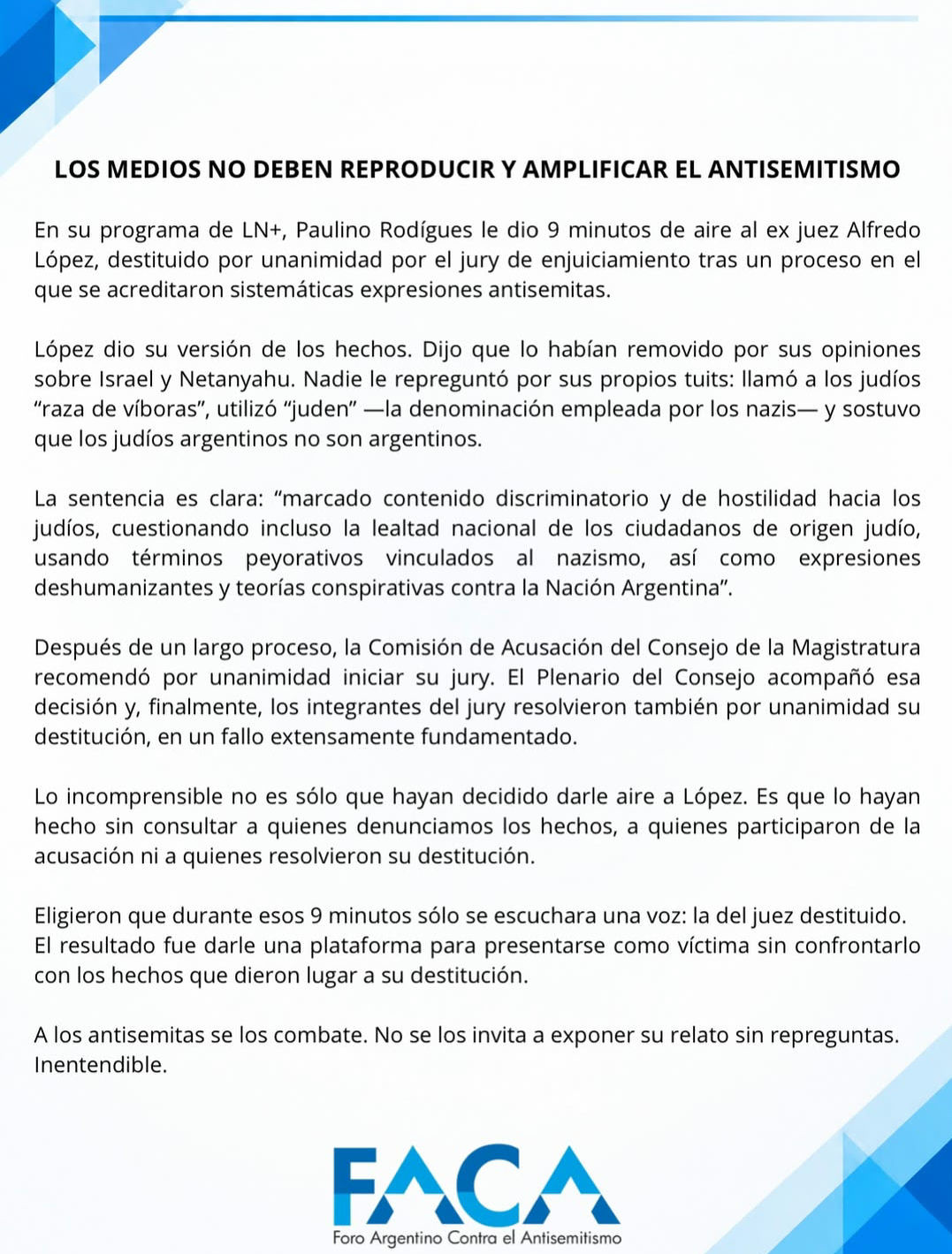 Los medios no deben reproducir y amplificar el ant
