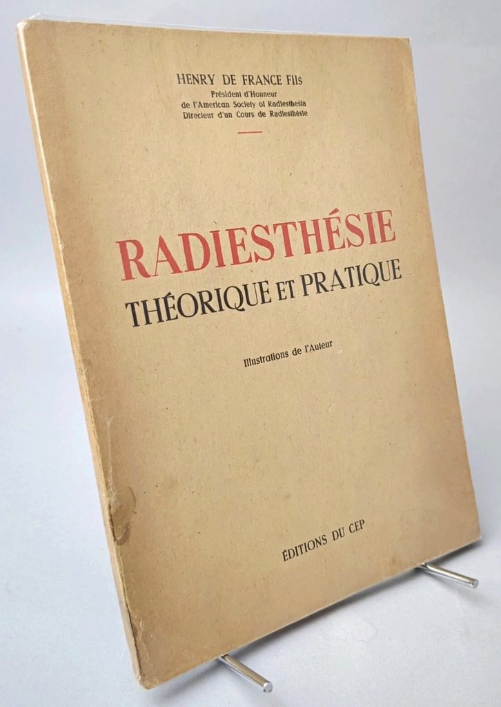 Radiesthesie theorique et pratique