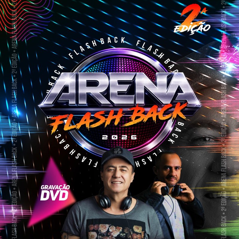 2º EDIÇAO ARENA FLASHBACK 2026
