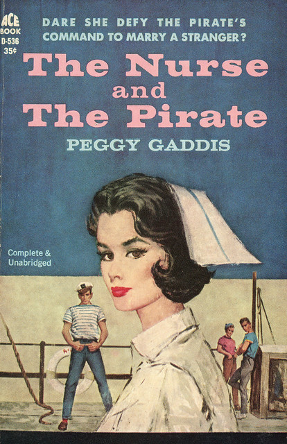 Ace Books D-536 - Peggy Gaddis - The Nurse and the Pirate