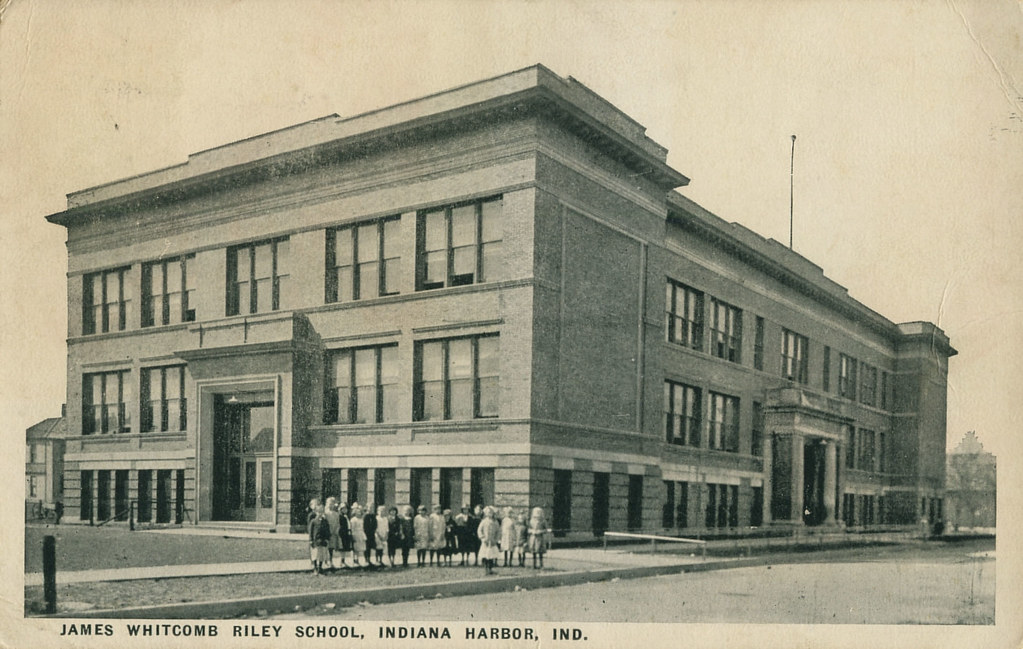 James Whitcomb Riley School, 1922 - Indiana Harbor, Indiana