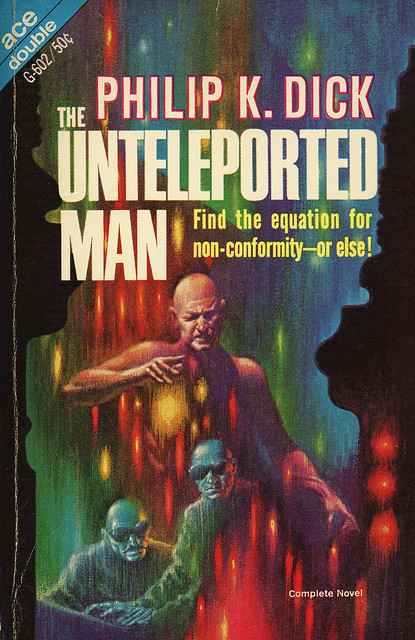 Ace Books G-602a - Philip K. Dick - The Unteleported Man