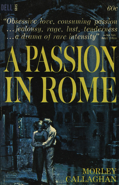 Dell Books 6845 - Morley Callaghan - A Passion in Rome
