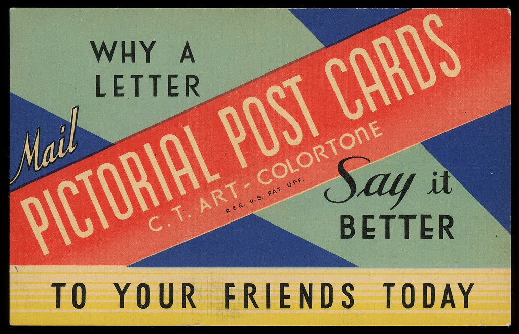 Why A Letter, Say It Better To Your Friends Today - Pictorial Post Cards C. T. Art-Colortone - Postcard